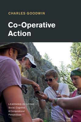Co-Operative Action (Learning in Doing: Social)