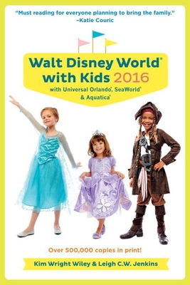 Fodor's Walt Disney World with Kids 2016: With Universal Orlando By Fodor's Travel Guides Cover Image