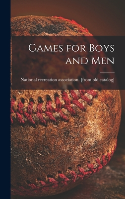 Games for Boys and Men By National Recreation Association (Created by) Cover Image