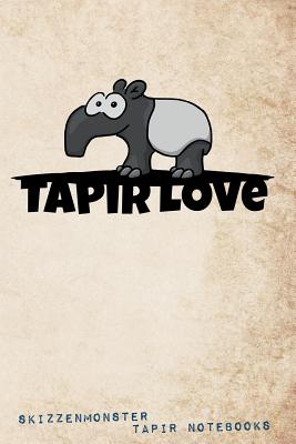 TapirLove: Funny Cute Tapir Notebook for Malayan Tapir Lovers Cover Image
