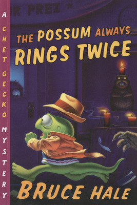 Cover for The Possum Always Rings Twice (Chet Gecko #11)