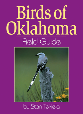 Birds of Oklahoma Field Guide (Bird Identification Guides)