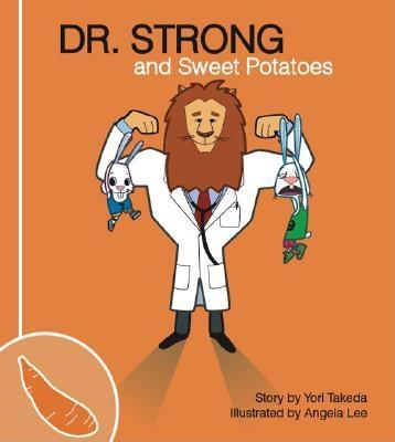 Dr. Strong and Sweet Potatoes Cover Image