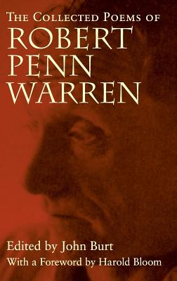 The Collected Poems of Robert Penn Warren (Jules and Frances Landry Award)