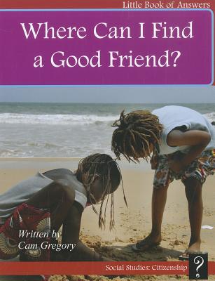 Where Can I Find a Good Friend? Cover Image