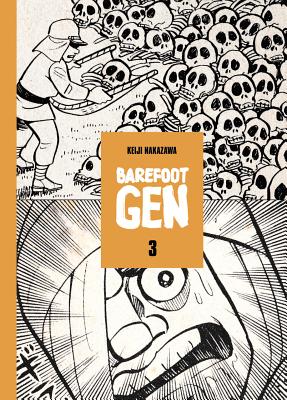 Barefoot Gen, Volume 3 (Hardcover) | Theodore's Books