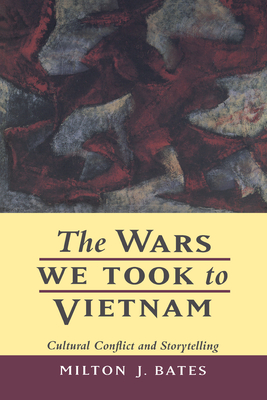 Cover for The Wars We Took to Vietnam