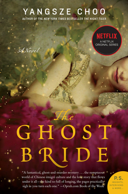 The Ghost Bride: A Novel By Yangsze Choo Cover Image