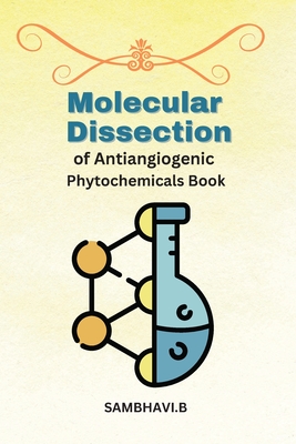 Molecular Dissection of Antiangiogenic Phytochemicals Book Cover Image