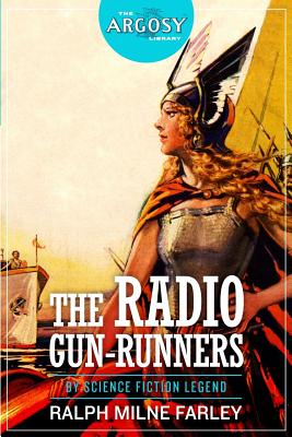 The Radio Gun-Runners (Argosy Library)