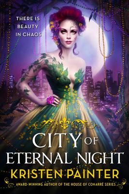 City of Eternal Night (Crescent City #2) By Kristen Painter Cover Image