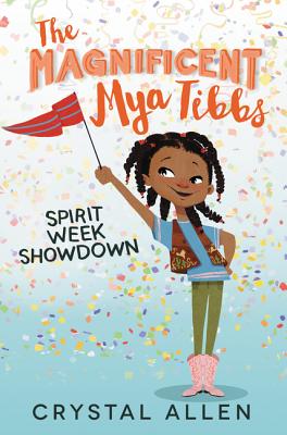 The Magnificent Mya Tibbs: Spirit Week Showdown Cover Image