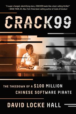 CRACK99: The Takedown of a $100 Million Chinese Software Pirate Cover Image