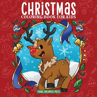 Christmas Coloring Book for Kids: Christmas Book for Children Ages