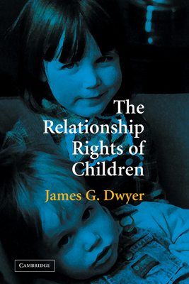The Relationship Rights of Children Cover Image