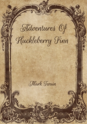 Adventures Of Huckleberry Finn
