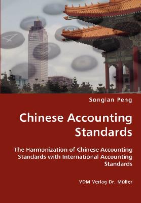 Chinese Accounting Standards By Songlan Peng Cover Image