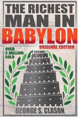 Richest Man In Babylon - Original Edition By George S. Clason Cover Image
