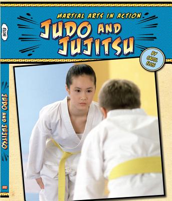 Judo and Jujitsu (Martial Arts in Action #1) Cover Image