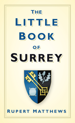 The Little Book of Surrey Cover Image