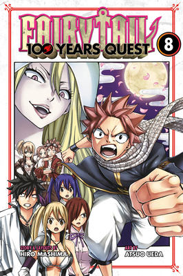 FAIRY TAIL: 100 Years Quest 8 By Hiro Mashima, Atsuo Ueda (Illustrator) Cover Image
