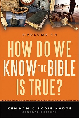 How Do We Know the Bible Is True?, Volume 1 Cover Image