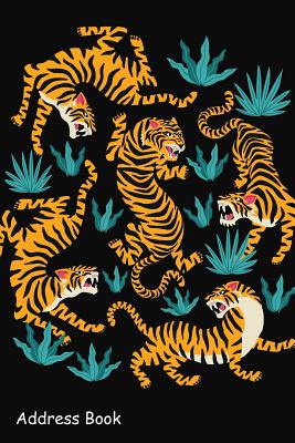 Address Book: For Contacts, Addresses, Phone, Email, Note, Emergency Contacts, Alphabetical Index with Set of Tigers By Shamrock Logbook Cover Image
