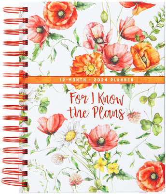 For I Know the Plans (2024 Planner): 12-Month Weekly Planner Cover Image