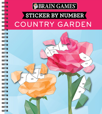 Brain Games - Sticker by Number: Country Garden By Publications International Ltd, New Seasons, Brain Games Cover Image