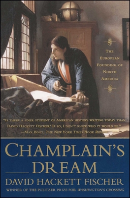 Champlain's Dream By David Hackett Fischer Cover Image