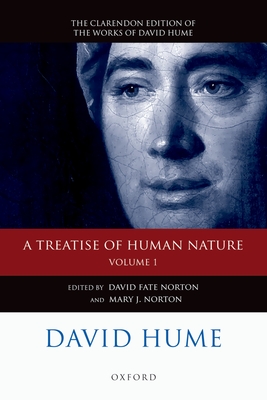 A Treatise of Human Nature, Volume 1: Texts: A Critical Edition (Clarendon Hume Edition) Cover Image
