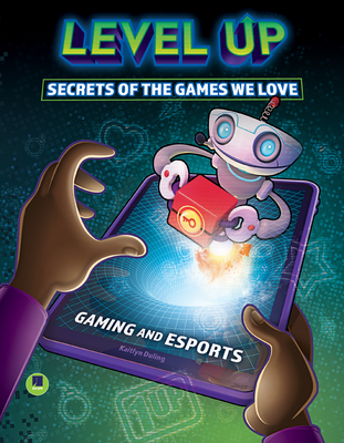 Level Up: Secrets of the Games We Love Cover Image