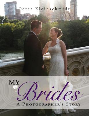 My Brides - A Photographer's Story Cover Image
