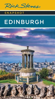 Rick Steves Snapshot Edinburgh By Rick Steves, Cameron Hewitt (With) Cover Image