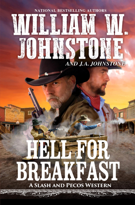 Hell for Breakfast (Slash and Pecos Western #4)