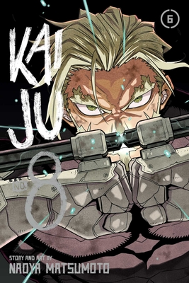 Kaiju No. 8, Vol. 6 By Naoya Matsumoto Cover Image