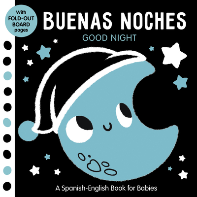 Buenas Noches: Good Night - A Spanish-English Book for Babies - With Fold-out Board Pages (Tiny Tots Tummy Time) By Clever Publishing, Eva Maria Gey (Illustrator) Cover Image