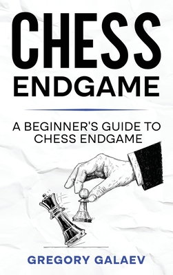 Complete Guide To Chess Endgames