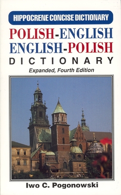 Polish-English/English Polish Concise Dictionary (Hippocrene Concise Dictionary) By Iwo Pogonowski Cover Image