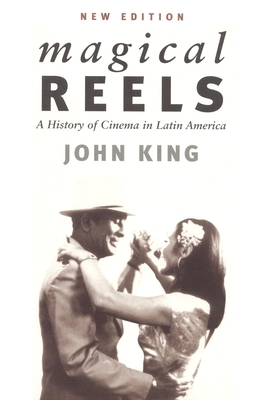 Magical Reels: A History of Cinema in Latin America Cover Image