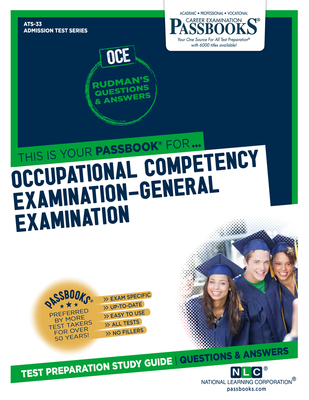 Occupational Competency Examination-General Examination (OCE) (ATS-33): Passbooks Study Guide (Admission Test Series (ATS) #33) By National Learning Corporation Cover Image