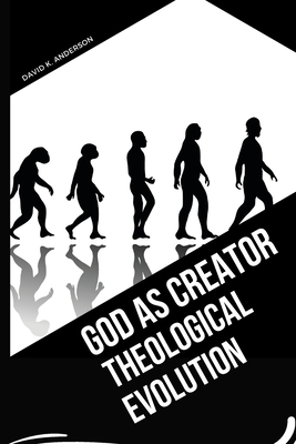 God as Creator - Theological Evolution Cover Image