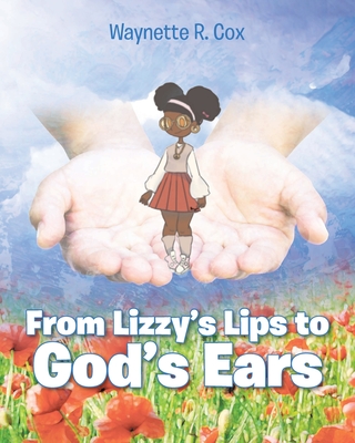From Lizzie's Lips to God's Ears Cover Image
