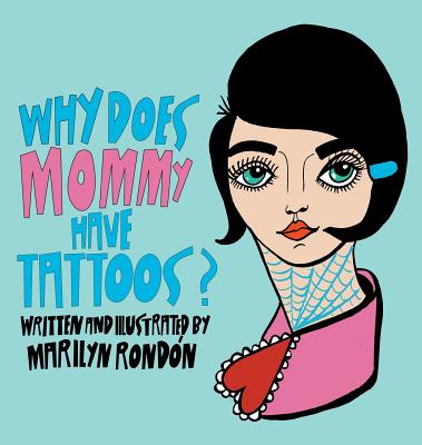 Why Does Mommy Have Tattoos? Cover Image