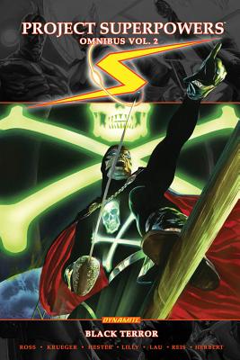 Project Superpowers Omnibus Volume 2: Black Terror By Jim Krueger, Alex Ross, Phil Hester Cover Image