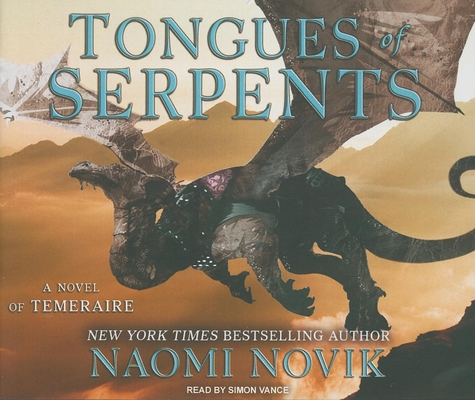 Tongues of Serpents (Temeraire #6) Cover Image