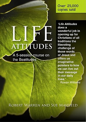 Life Attitudes: A Five-Session Course on the Beatitudes for Lent