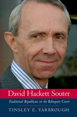 David Hackett Souter: Traditional Republican on the Rehnquist Court Cover Image
