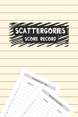 Scattergories Score Record: MY Scattergories Score game record sheet Keeper, Tracker Paper & Pencil Party Game For 8 Years Old and up Cover Image