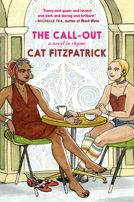 The Call-Out: A Novel in Rhyme